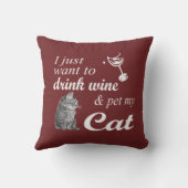 飲み物のワインは及び私の猫をかわいがります クッション (裏面)