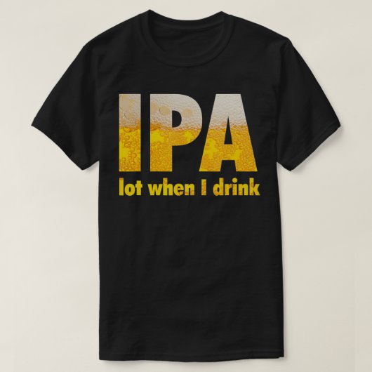 飲み物のIPAロット Tシャツ (デザイン正面)