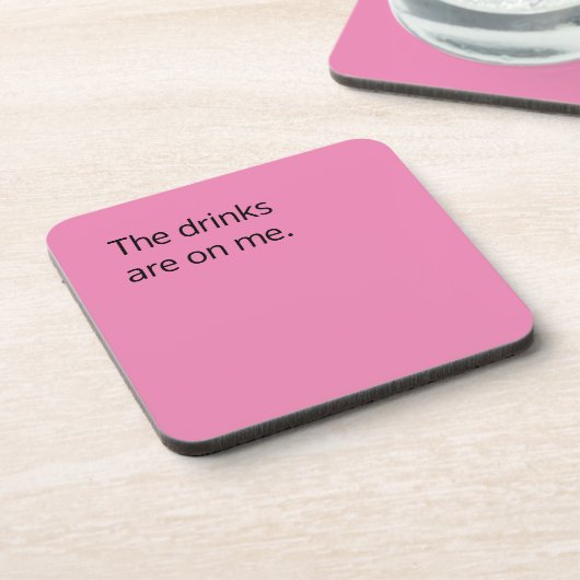 飲み物は私のピンクおもしろいの飲料用コースター コースター (左側)