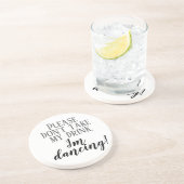 飲み物は飲まないで下さい私は踊りコースター コースター (側面)