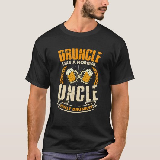 飲み物を普通の伯父の唯一の酔っ払いビールのように温める Tシャツ (正面)