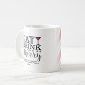 飲み物を食べ、メリーが、休日あって下さい コーヒーマグカップ (正面左)