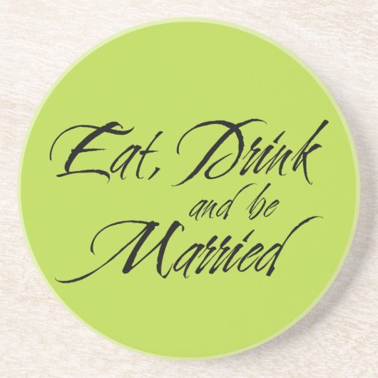 飲み物を食べ、結婚したな結婚式の引き出物の気持ちがあって下さい コースター (正面)