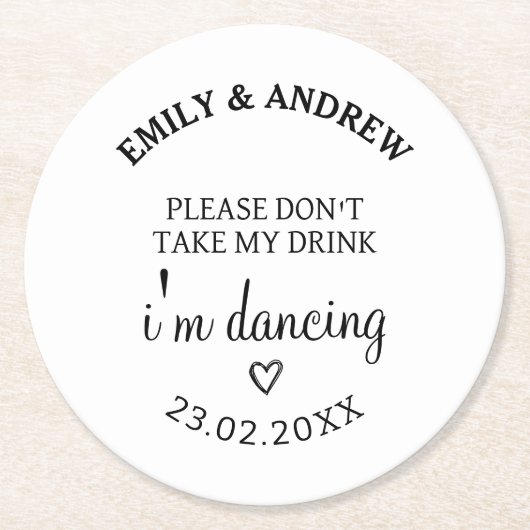 飲み物を飲まないで下さい、私は踊り結婚 ラウンドペーパーコースター (正面)