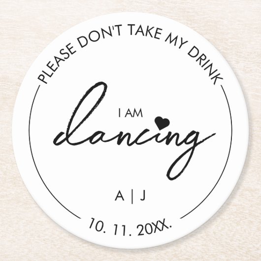 飲み物を飲まないで私は踊りモダンだ ラウンドペーパーコースター (正面)