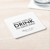 飲み物を飲まない私は踊りブラック文字 スクエアペーパーコースター (アングル)