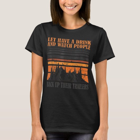 飲み物を飲んで人々がTをバックするのを見よう Tシャツ (正面)
