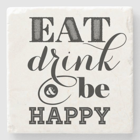 、飲み物食べ、幸せがあって下さい ストーンコースター (正面)