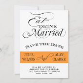 、飲み物食べ、結婚したな保存が日付のオレンジあって下さい セーブザデート (正面)