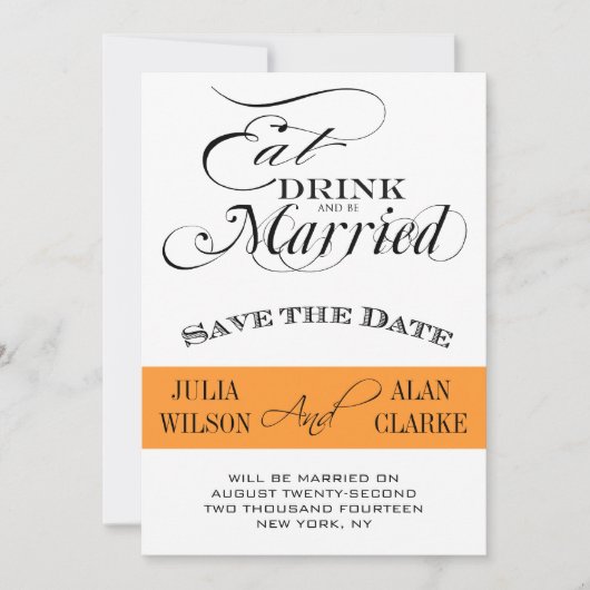 、飲み物食べ、結婚したな保存が日付のオレンジあって下さい セーブザデート (正面)