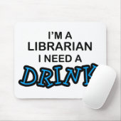 飲み物-司書--を必要として下さい マウスパッド (マウス)