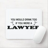 飲み物-弁護士--を必要として下さい マウスパッド (マウス)
