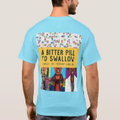 飲み込みにくい苦い錠剤 - アニバーサリー・エディション Tシャツ (裏面)