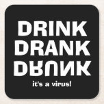 飲み飲物 – ブラックのウイルス スクエアペーパーコースター<br><div class="desc">ドリンク飲これらの重い紙コースターで飲み干し、「ウイルスだ」。黒い背景に白いフォントを表示するが、任意の背景色、任意のフォント、任意のフォント色に変更できる。</div>