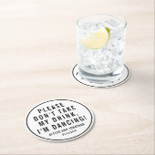 「飲むな、私は踊りだ」 ラウンドペーパーコースター (インサイチュ)