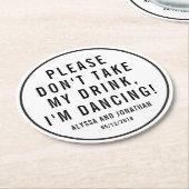 「飲むな、私は踊りだ」 ラウンドペーパーコースター (アングル)