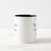 「飲むのだから私は飲む」 哲考える学 ツートーンマグカップ (中央)