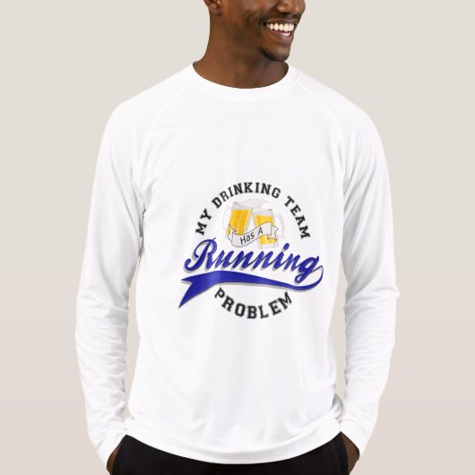 飲むチームがランニング問題を抱える Tシャツ (正面)
