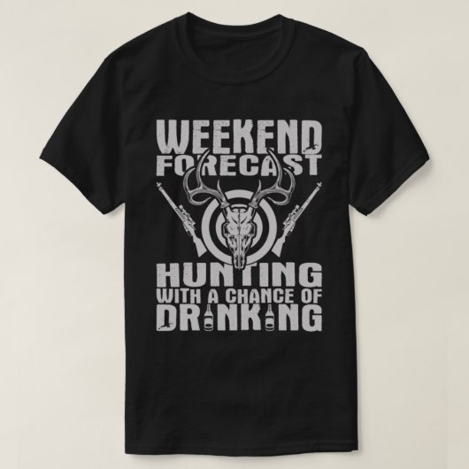 飲むワイシャツのおもしろいな狩りのギフトのアイディア Tシャツ (デザイン正面)
