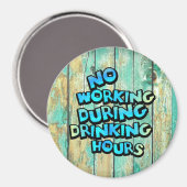 飲む時間の間に働くこと マグネット (正面/裏面)