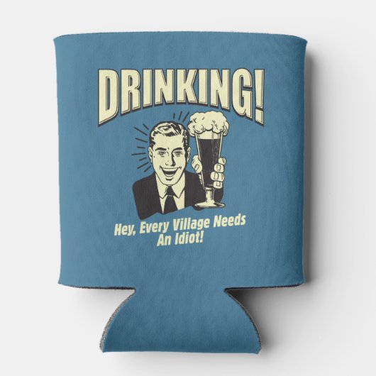 飲む:すべての村に愚か者が必要 缶クーラー (裏面)