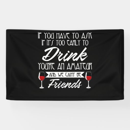 飲もしむの頼は早すぎるわ 横断幕 (横)