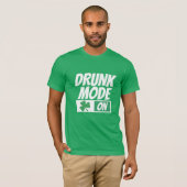飲モードオンアイリッシュSt patricks dayユーモア Tシャツ (正面フル)