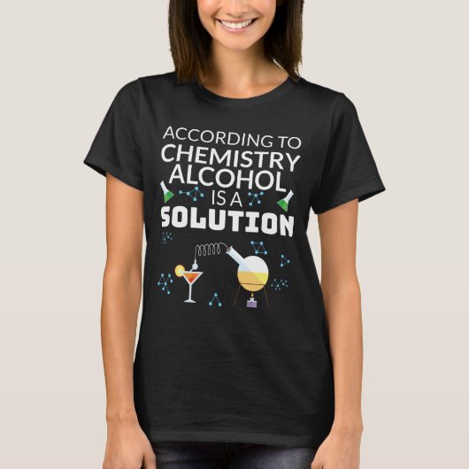 飲用生化学アルコールは解決策 Tシャツ (正面)