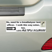 飲酒検知器のための必要性…私にMSがありません! バンパーステッカー (車上)