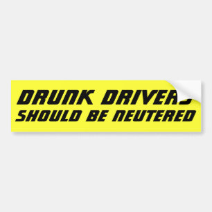 飲酒運転者は中性化されたはっきりしたなべきです バンパーステッカー