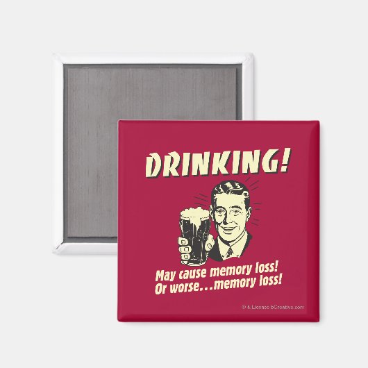 飲酒：メモリの損失を悪化させる可能性がある マグネット (正面/裏面)
