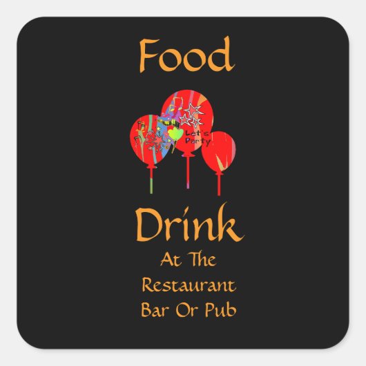 飲食店 バー または パブで食事や飲み物を楽しもう!パーティタイム! スクエアシール (正面)