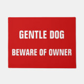 飼い主のユーモアの入り口におもしろい気を付ける優しい犬 ドアマット (正面)