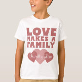 養子縁組ハート「愛が家族をつくる」名前をカスタムする Tシャツ (正面)