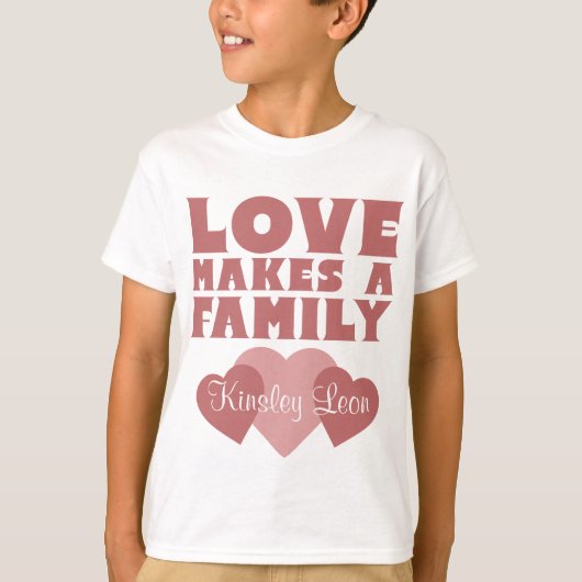 養子縁組ハート「愛が家族をつくる」名前をカスタムする Tシャツ (正面)