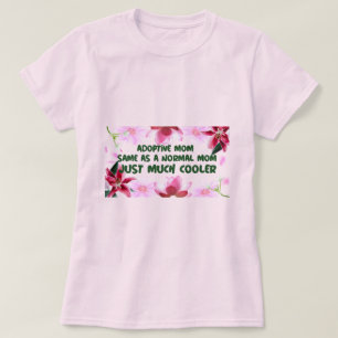 養母も普通の母も同じ、ただよりクール Tシャツ