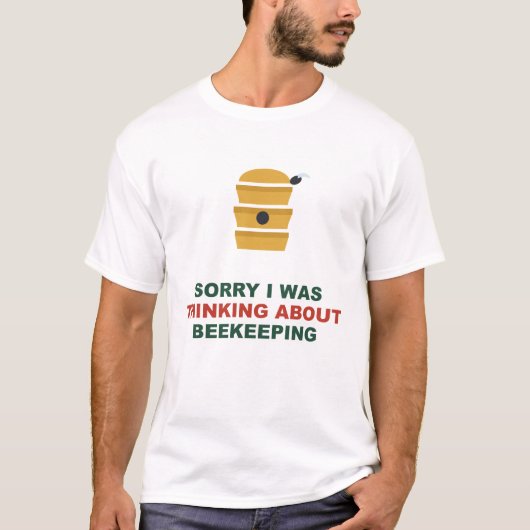 養蜂のことを考えていてすみません Tシャツ (正面)