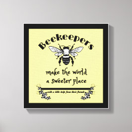 養蜂家は世界をより甘いLの場所にする キャンバスプリント