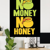 養蜂家ギフト |養蜂家No Money No Honey ポスター (ホームオフィス)