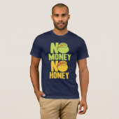 養蜂家No Money蜂蜜 Tシャツ (正面フル)