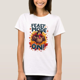 饗宴モードオン! Tシャツ