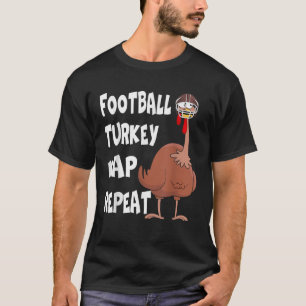饗宴モードサッカーとトルコ昼寝リピート感謝祭 Tシャツ