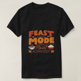 饗宴モード:発動!感謝おもしろい贈り物! Tシャツ