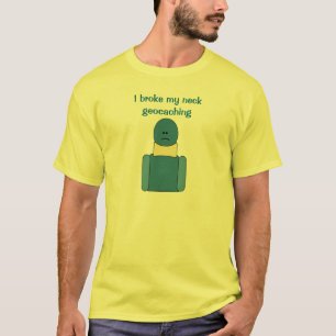 首のGeocachingのおもしろいで極度なCacherによって壊されるワイシャツ Tシャツ
