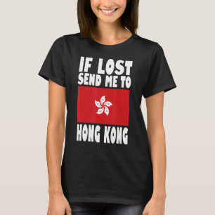 香港国旗のデザインもし失ったが私を香港に送る Tシャツ