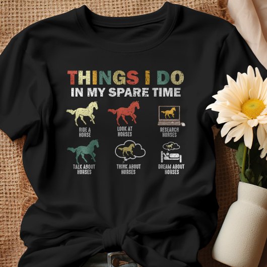 馬おもしろい6私の余暇の馬で行う事 Tシャツ
