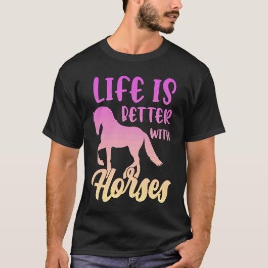 馬がいると人生はもっと可愛い 馬術が好きな人へ Tシャツ (正面)