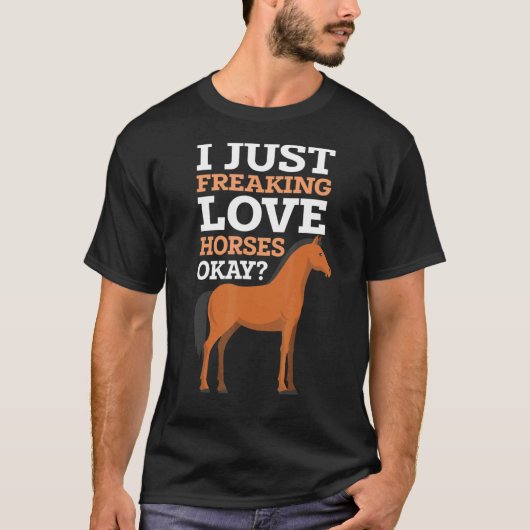 馬が大好きなのよ 馬 馬だもの 馬 馬 馬 Tシャツ (正面)