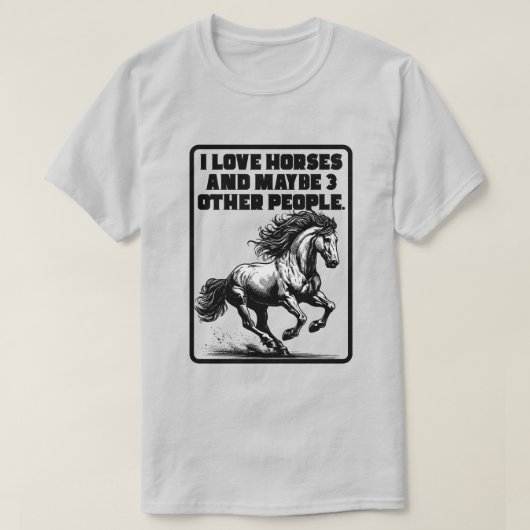 馬が好きな人+あと3人くらいかな Tシャツ (デザイン正面)