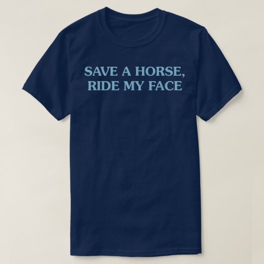 馬に乗って私の顔をおもしろい節約 Tシャツ (デザイン正面)